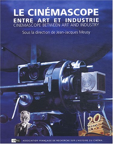 Couverture du livre : Le Cinémascope - entre art et industrie