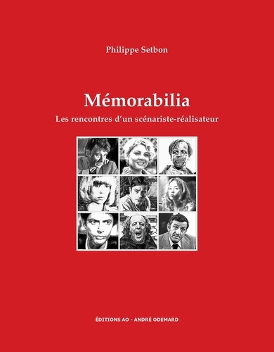 Book cover: Mémorabilia - les rencontres d'un scénariste-réalisateur