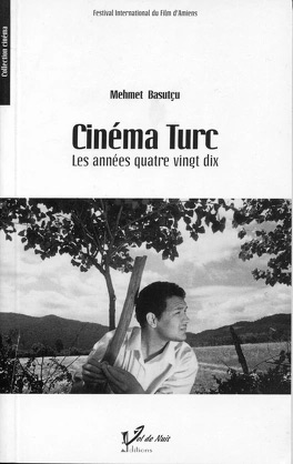 Book cover: Cinéma turc - Les années quatre-vingt dix