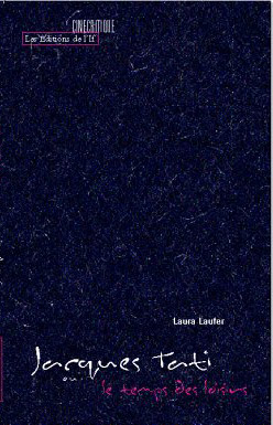 Couverture du livre : Jacques Tati - ou le temps des loisirs