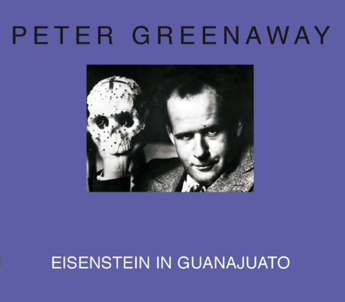 Couverture du livre : Eisenstein in Guanajuato - 10 days that shook Eisenstein