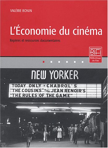 Book cover: L'Economie du cinéma - Repères et ressources documentaires
