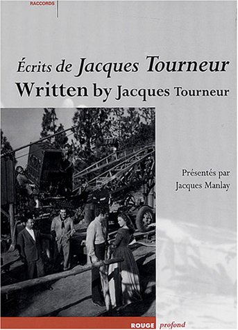 Couverture du livre: Écrits de Jacques Tourneur - Written by Jacques Tourneur