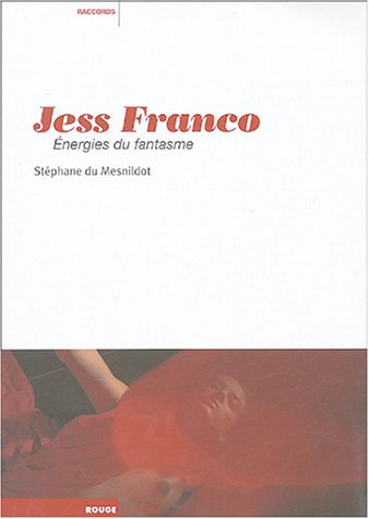 Couverture du livre: Jess Franco - Energies du fantasme