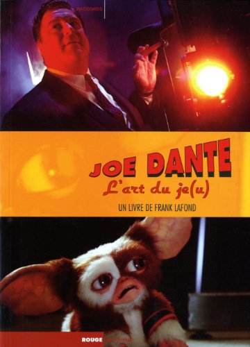 Couverture du livre : Joe Dante - L'art du je(u)