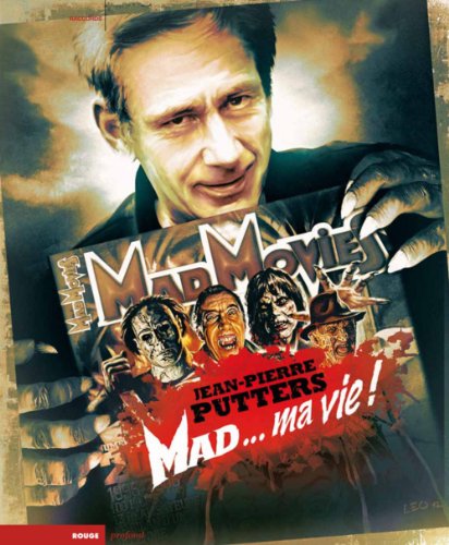 Book cover: Mad Movies, Mad... ma vie !