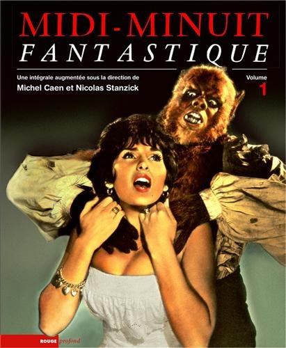 Book cover: Midi-Minuit Fantastique - L'intégrale, vol. 1