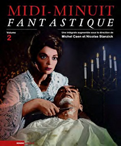 Couverture du livre : Midi-Minuit Fantastique - L'intégrale, vol. 2