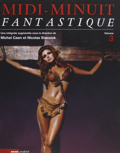 Couverture du livre : Midi-Minuit Fantastique - L'intégrale, vol. 3