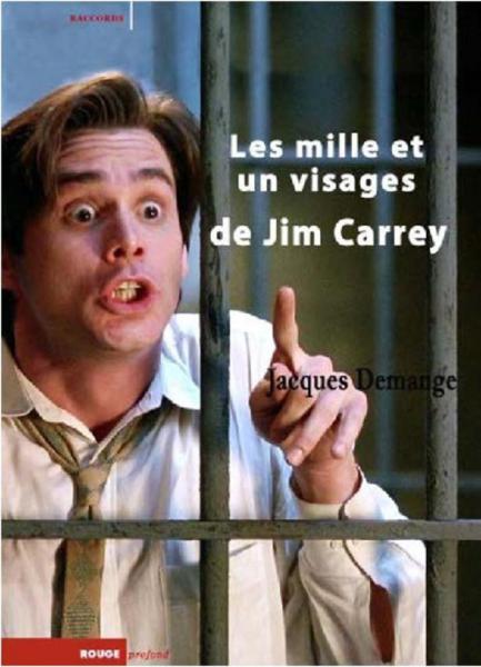 Couverture du livre: Les mille et un visages de Jim Carrey