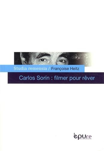 Couverture du livre : Carlos Sorin, filmer pour rêver