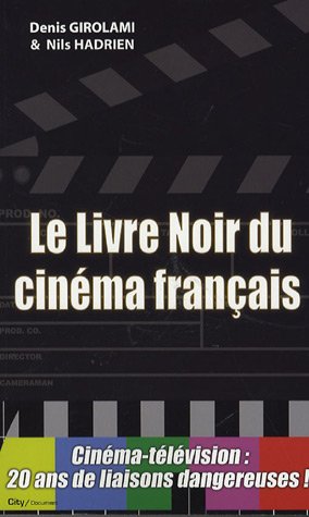 Book cover: Le Livre noir du cinéma français