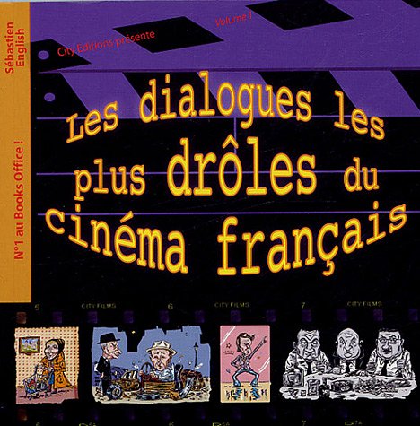 Book cover: Les Dialogues les plus drôles du cinéma français