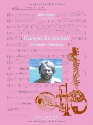Book cover: François de Roubaix - Charmeur d'émotions