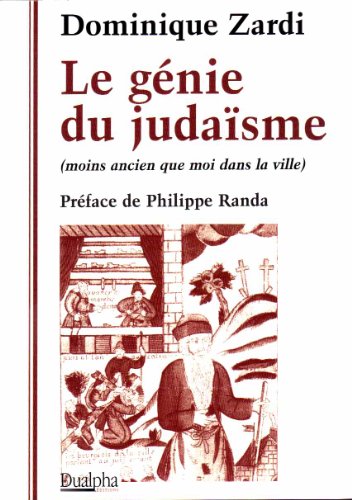 Couverture du livre : Le Génie du judaïsme - (moins ancien que moi dans la ville)