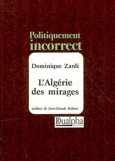 Couverture du livre : L'Algérie des mirages