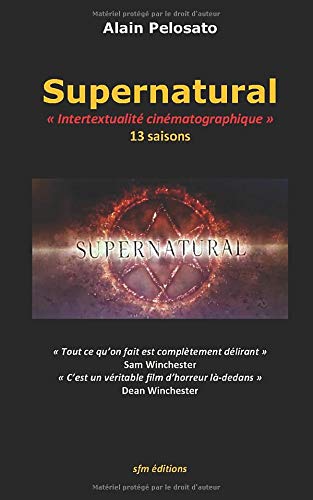 Couverture du livre: Supernatural - Intertextualité cinématographique - 13 saisons
