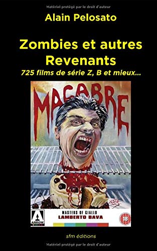 Book cover: Zombies et autres revenants - Plus de 700 films  de zombies, morts-vivants, vampires et fantômes…