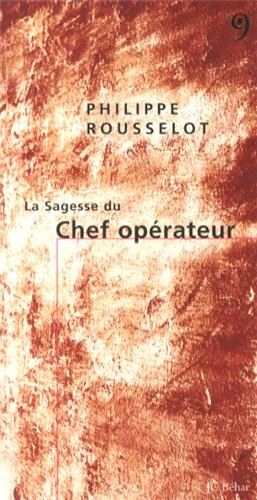 Couverture du livre : La Sagesse du chef opérateur