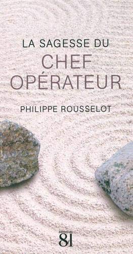 Book cover: La Sagesse du chef opérateur