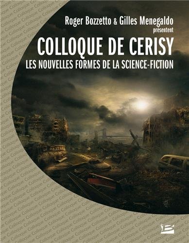 Couverture du livre: Les Nouvelles Formes de la science-fiction - Colloque de Cerisy 2003