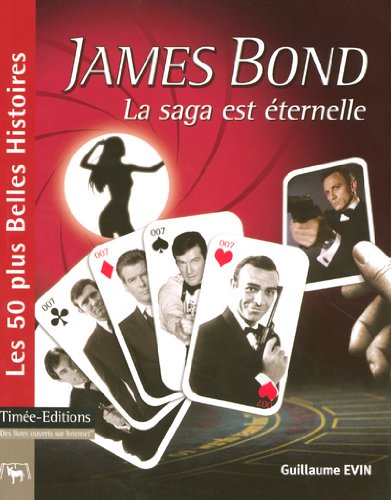 Couverture du livre : James Bond, la saga est éternelle