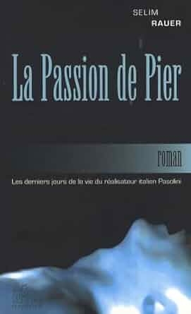 Book cover: La Passion de Pier