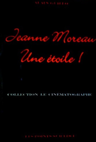 Couverture du livre: Jeanne Moreau, une étoile !