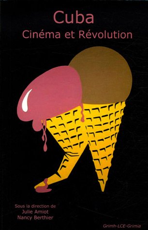 Book cover: Cuba - Cinéma et révolution