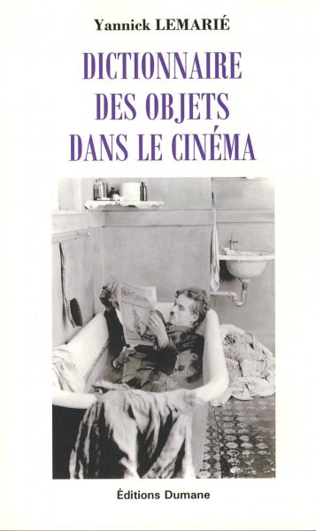 Couverture du livre: Dictionnaire des objets dans le cinéma