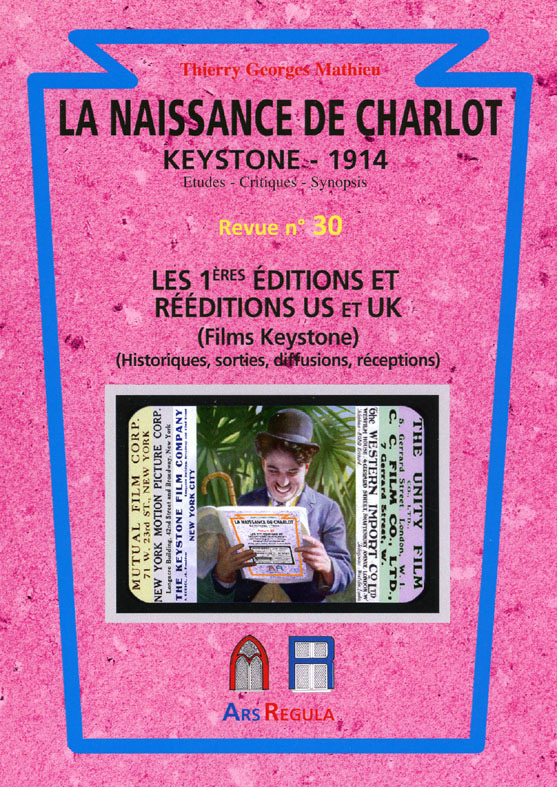 Couverture du livre : La Naissance de Charlot - Keystone 1914 - Les 1eres éditions et rééditions US et UK