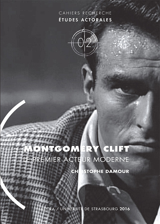 Couverture du livre: Montgomery Clift - le premier acteur moderne
