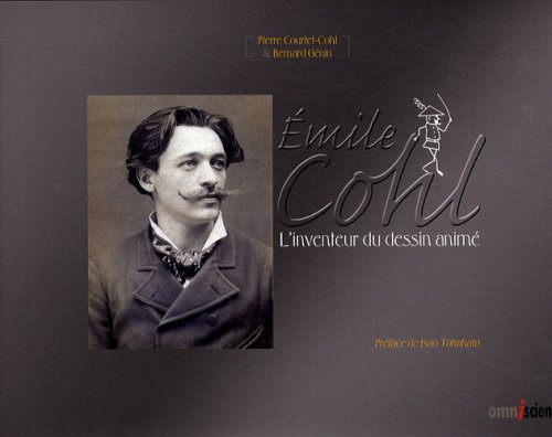 Couverture du livre : Émile Cohl - L'inventeur du dessin animé