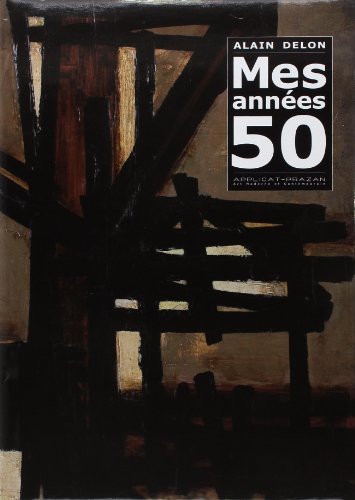 Couverture du livre: Mes années 50 - Alain Delon