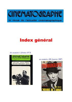 Couverture du livre: Cinématographe - index général - du numéro 1 (février 1973) au numéro 126 (janvier 1987)