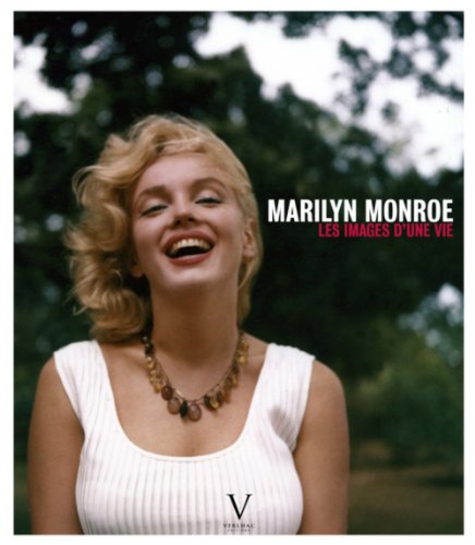 Book cover: Marilyn Monroe, les images d'une vie