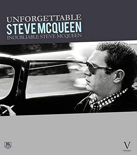Book cover: Unforgettable Steve McQueen - Inoubliable Steve McQueen