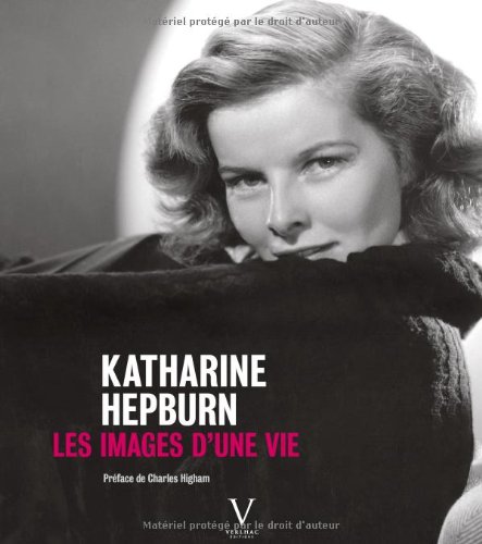 Couverture du livre: Katharine Hepburn - Les images d'une vie