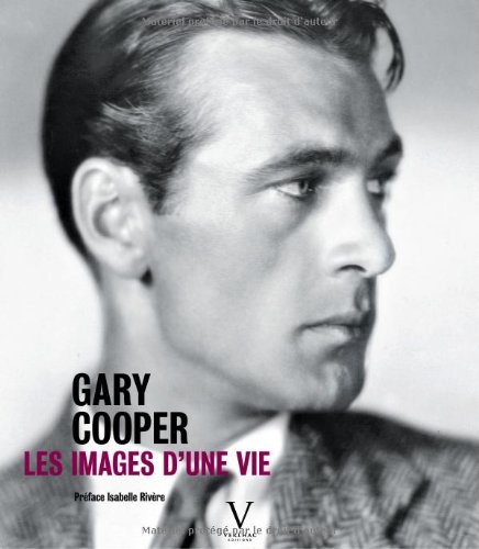 Couverture du livre: Gary Cooper - Les images d'une vie