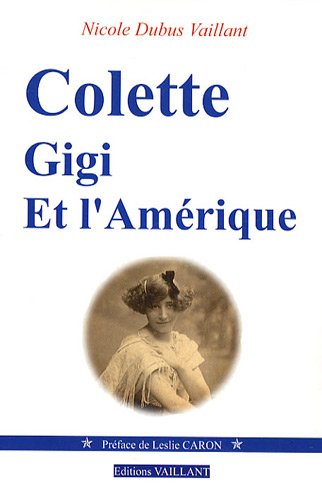 Book cover: Colette, Gigi et l'Amérique