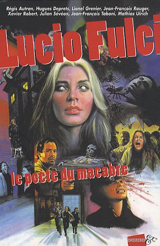 Book cover: Lucio Fulci - le poète du macabre