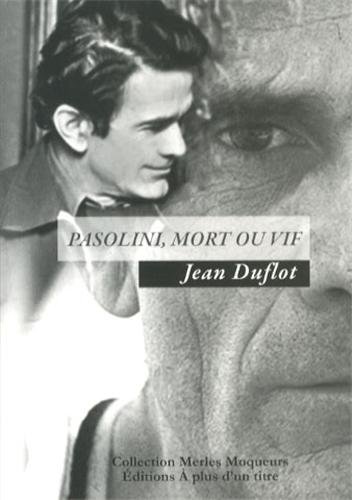 Couverture du livre : Pasolini, mort ou vif