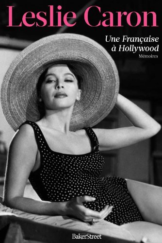 Couverture du livre: Une française à Hollywood - Mémoires