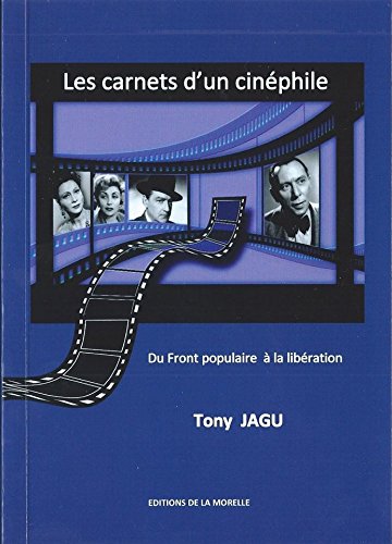 Couverture du livre : Les Carnets d'un cinéphile du Front populaire à la Libération