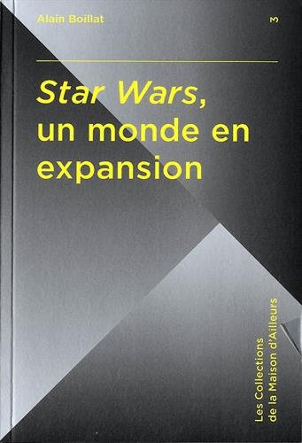 Couverture du livre : Star Wars - un monde en expansion