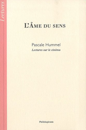 Couverture du livre : L'Âme du sens - Lectures sur le cinéma