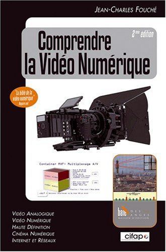 Book cover: Comprendre la vidéo numérique