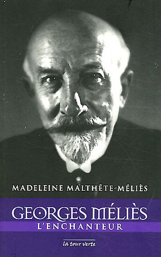 Book cover: Georges Méliès l'enchanteur