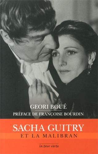 Couverture du livre : Sacha Guitry et La Malibran