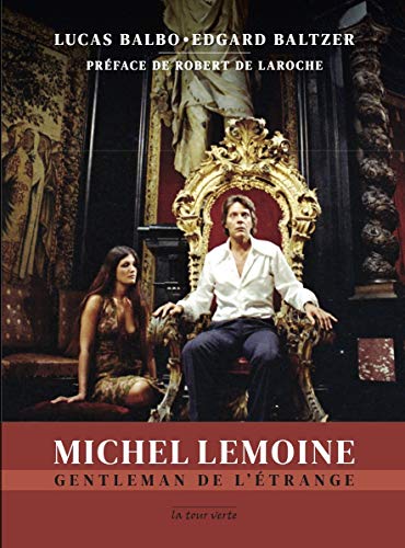 Couverture du livre : Michel Lemoine - Gentleman de l'étrange